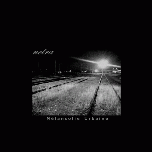 Netra : Mélancolie Urbaine (Demo)